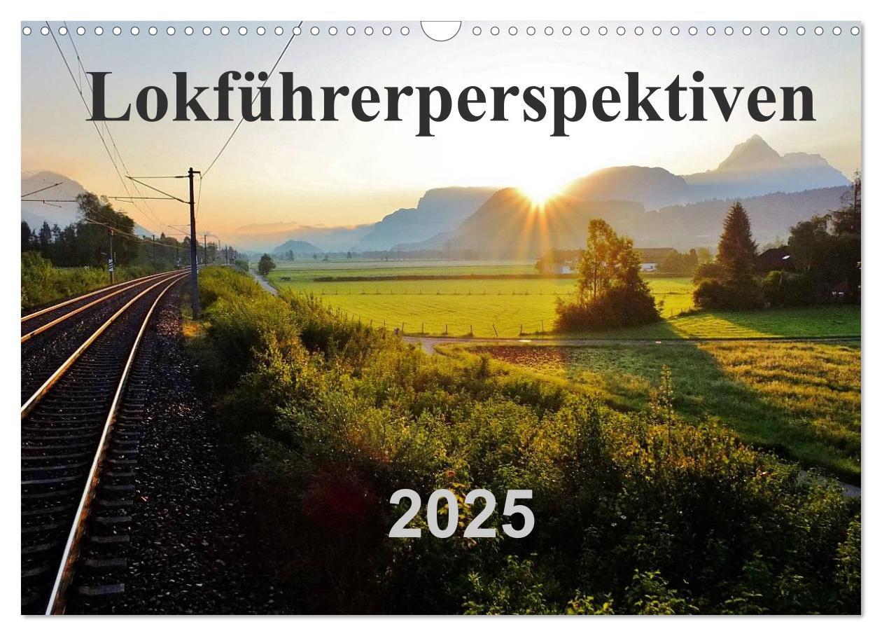 Cover: 9783435582617 | Lokführerperspektiven (Wandkalender 2025 DIN A3 quer), CALVENDO...