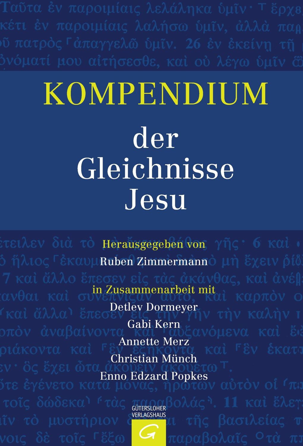 Cover: 9783579080208 | Kompendium der Gleichnisse Jesu | Ruben Zimmermann | Buch | 1102 S.