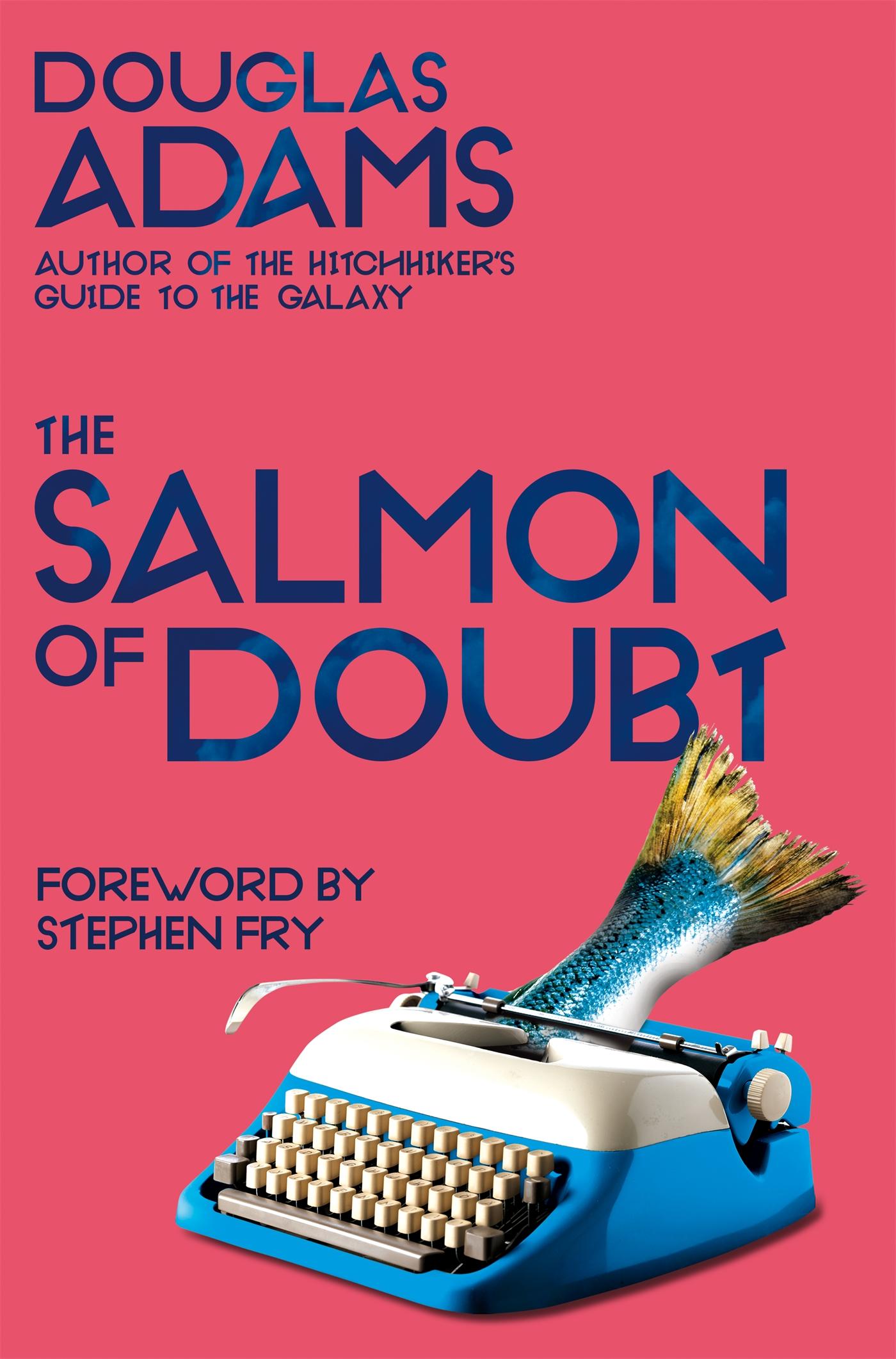 Cover: 9781529034608 | The Salmon of Doubt | Douglas Adams | Taschenbuch | 320 S. | Englisch