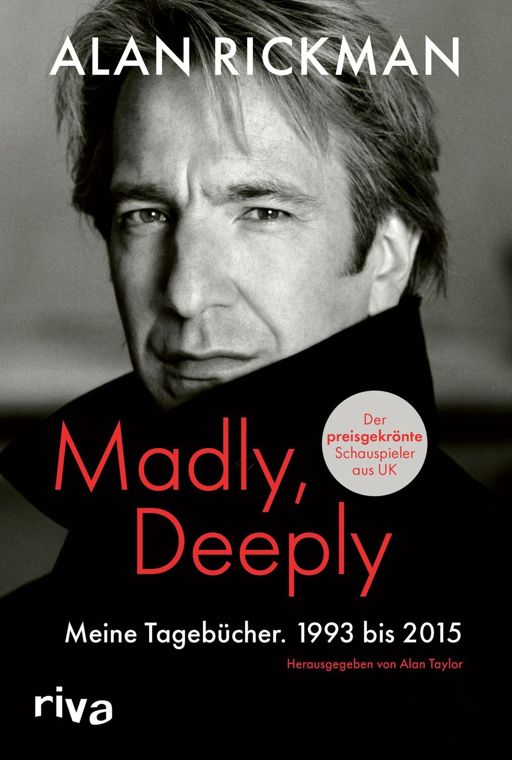 Cover: 9783742324474 | Madly, Deeply | Alan Rickman | Buch | 544 S. | Deutsch | 2023