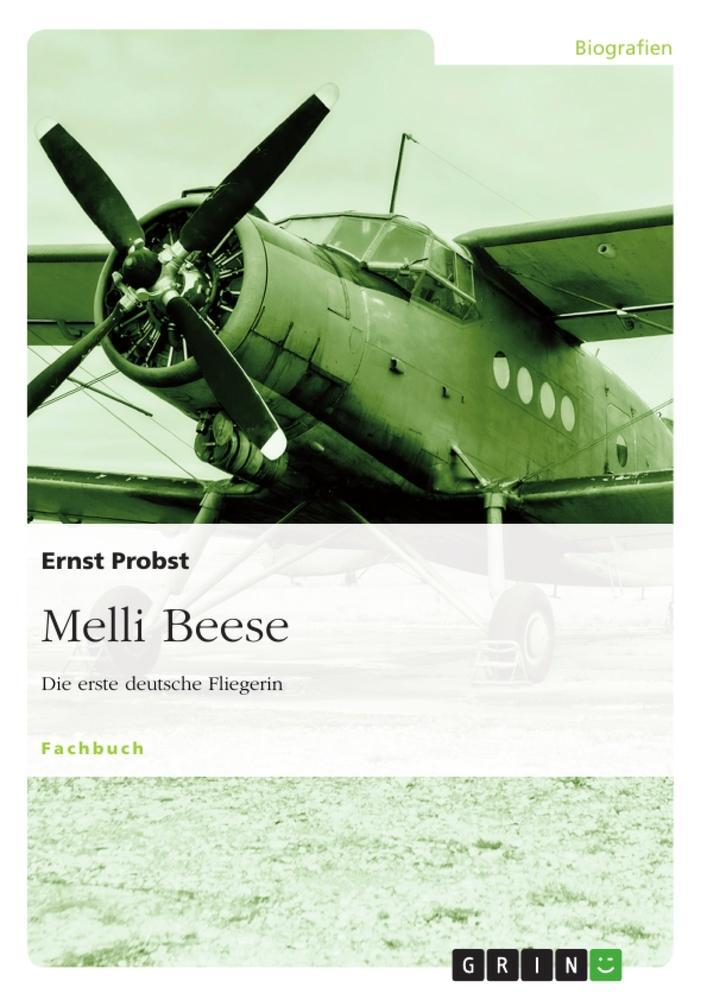 Cover: 9783640545421 | Melli Beese | Die erste deutsche Fliegerin | Ernst Probst | Buch