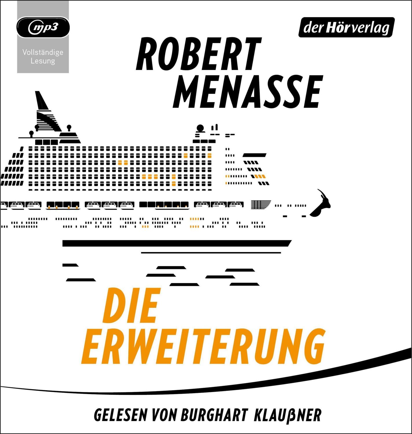 Cover: 9783844547269 | Die Erweiterung | Robert Menasse | MP3 | 2 Audio-CDs | Deutsch | 2022