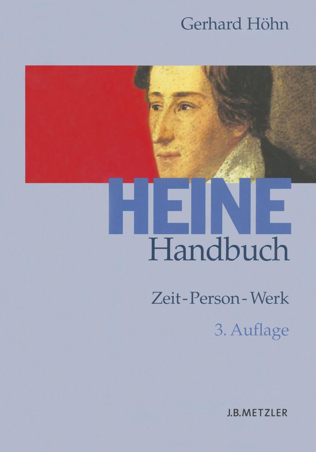 Cover: 9783476019653 | Heine-Handbuch | Zeit ¿ Person ¿ Werk | Gerhard Höhn | Buch | xvii