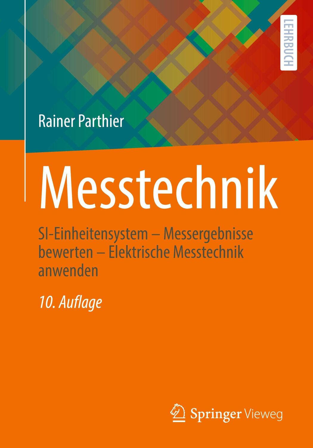 Cover: 9783658379704 | Messtechnik | Rainer Parthier | Taschenbuch | Paperback | xiii | 2022