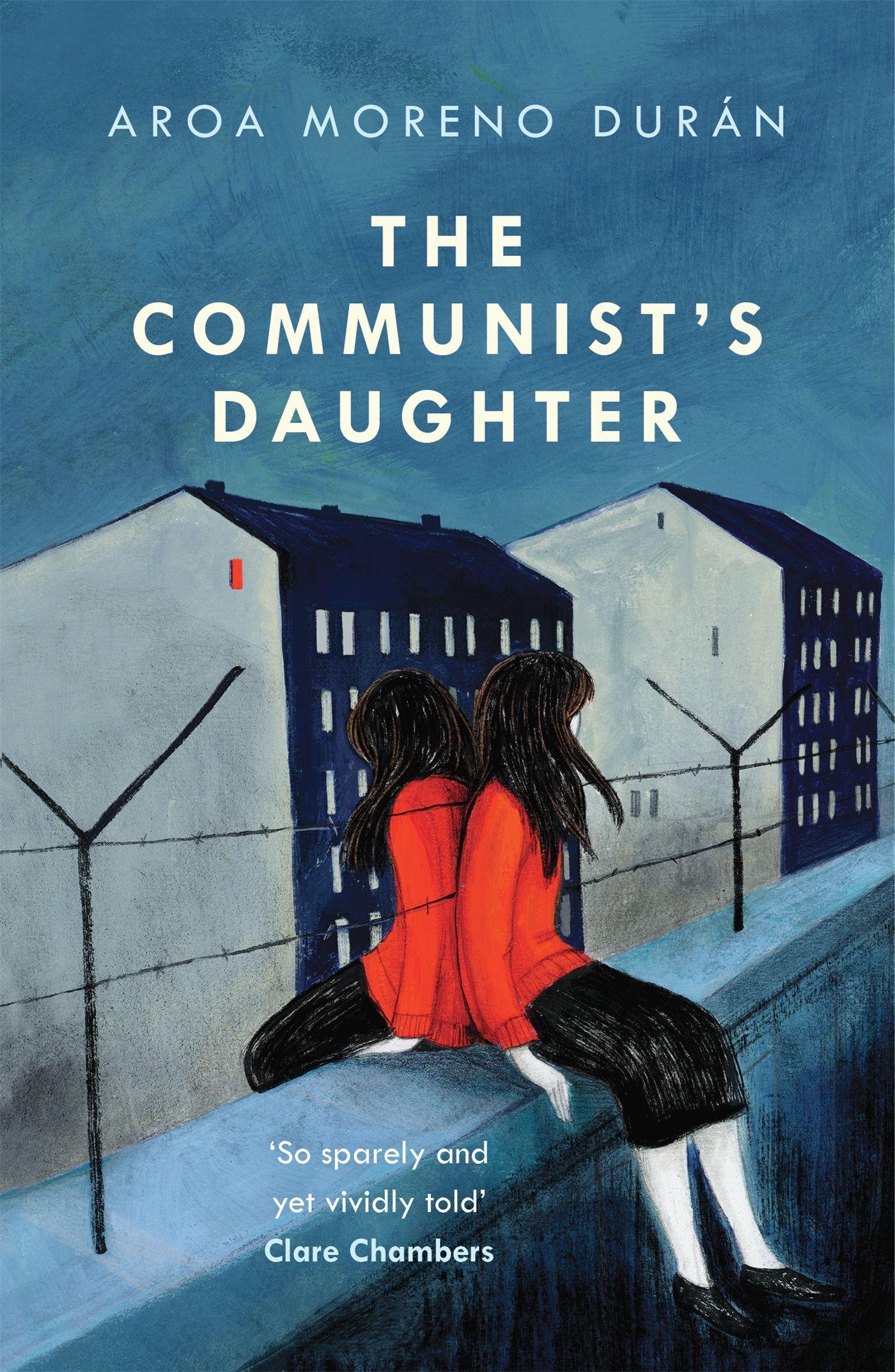 Cover: 9781472268976 | The Communist's Daughter | Aroa Moreno Duran | Taschenbuch | 200 S.