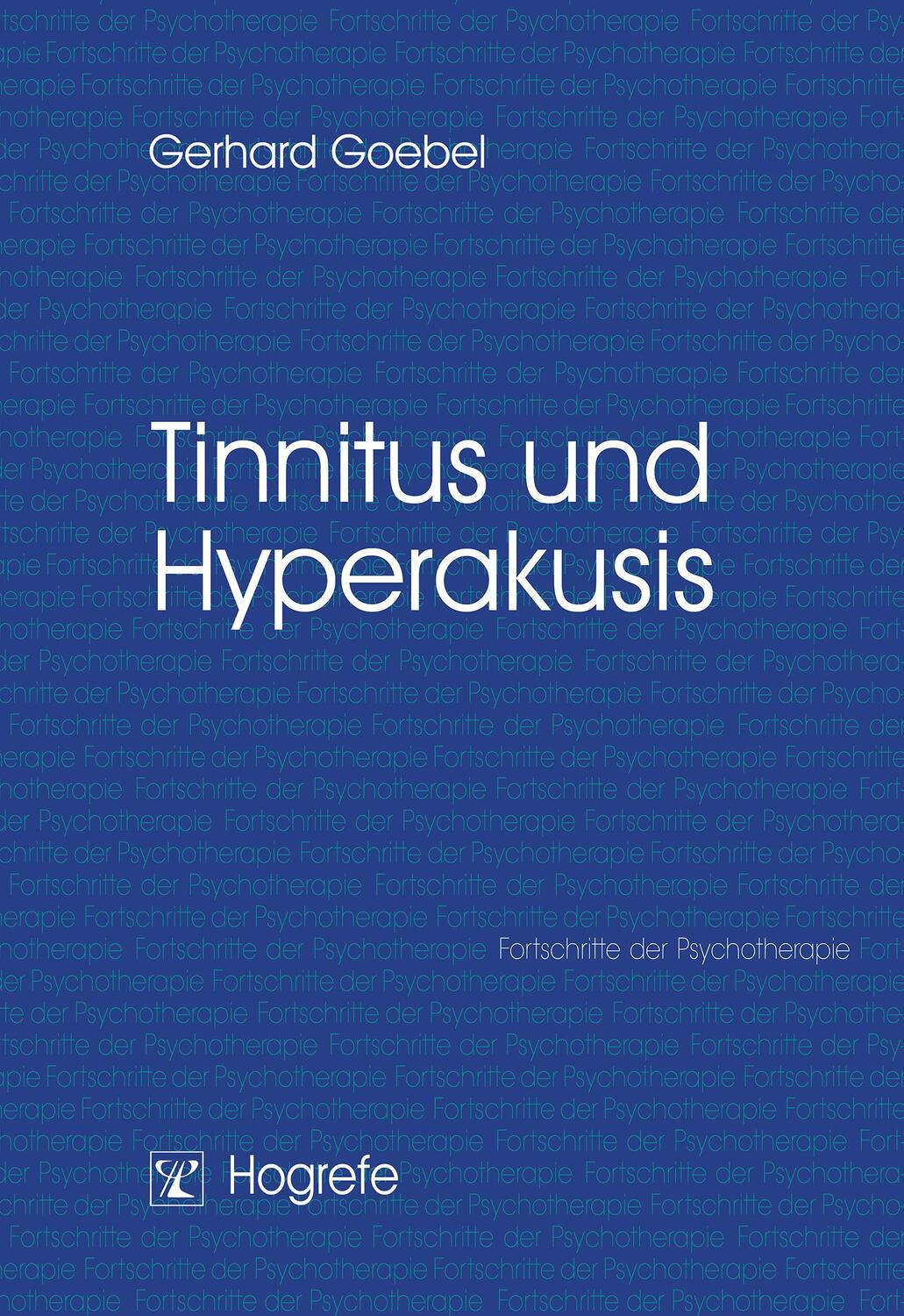 Cover: 9783801711177 | Tinnitus und Hyperakusis | Gerhard Goebel | Taschenbuch | VIII | 2003