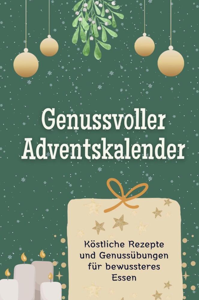 Cover: 9783759104014 | Genussvoller Adventskalender - Das perfekte Geschenk für Frauen und...