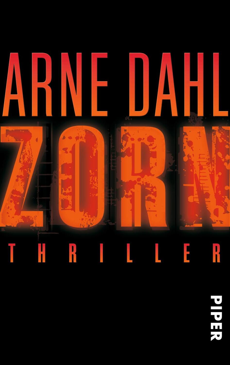 Cover: 9783492305006 | Zorn | Arne Dahl | Taschenbuch | Opcop-Gruppe | 512 S. | Deutsch