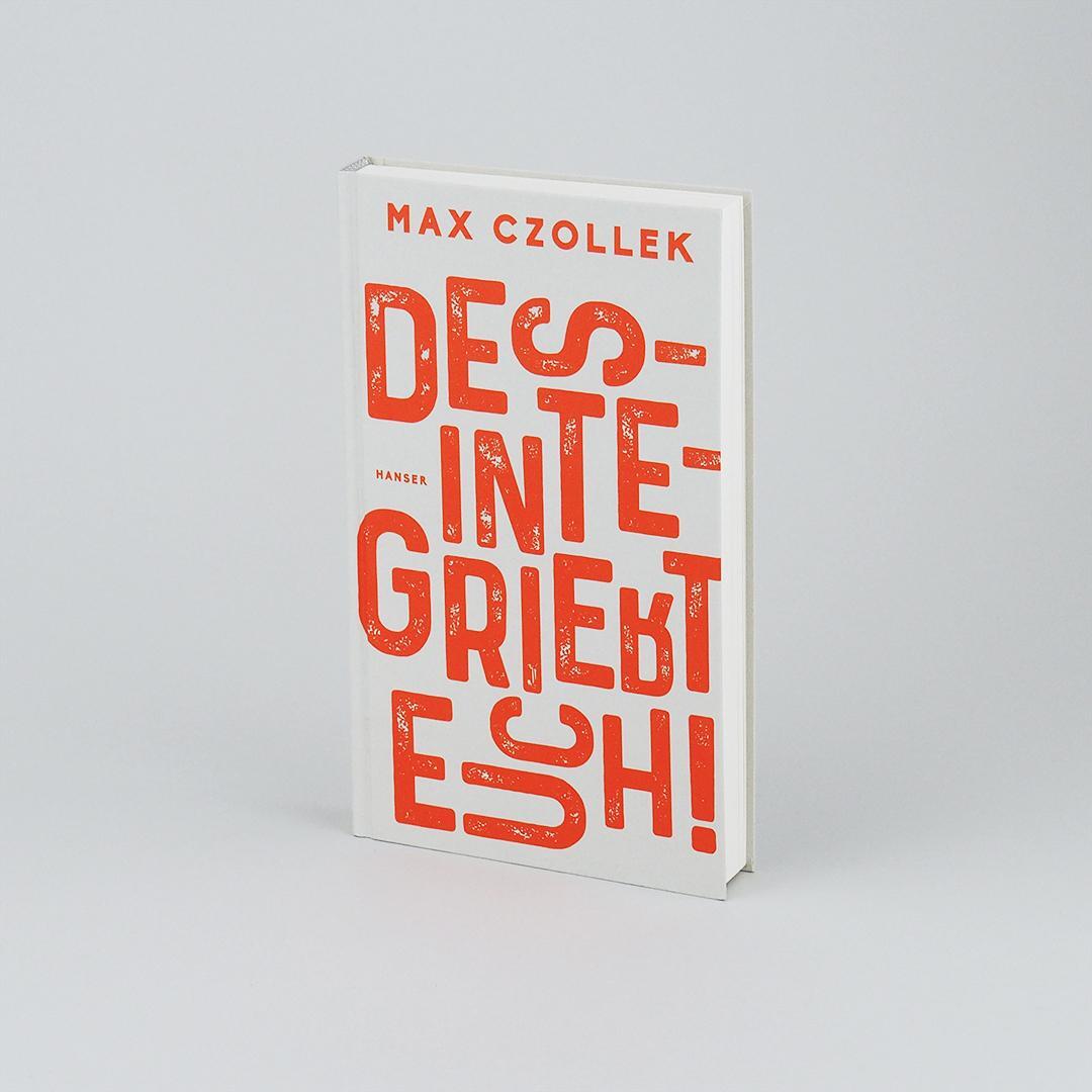 Bild: 9783446260276 | Desintegriert euch! | Max Czollek | Buch | 208 S. | Deutsch | 2018