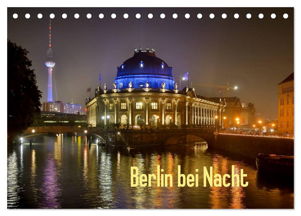 Cover: 9783435768516 | Berlin bei Nacht (Tischkalender 2025 DIN A5 quer), CALVENDO...