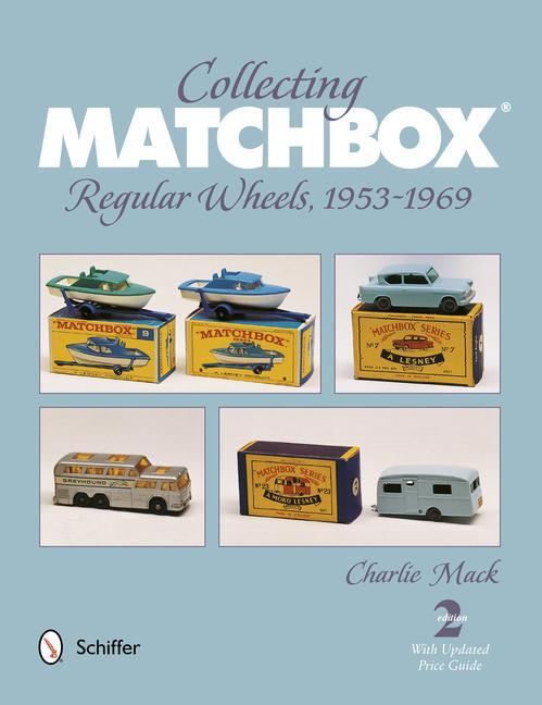 Cover: 9780764341892 | Collecting Matchbox | Regular Wheels 1953-1969 | Charlie Mack | Buch