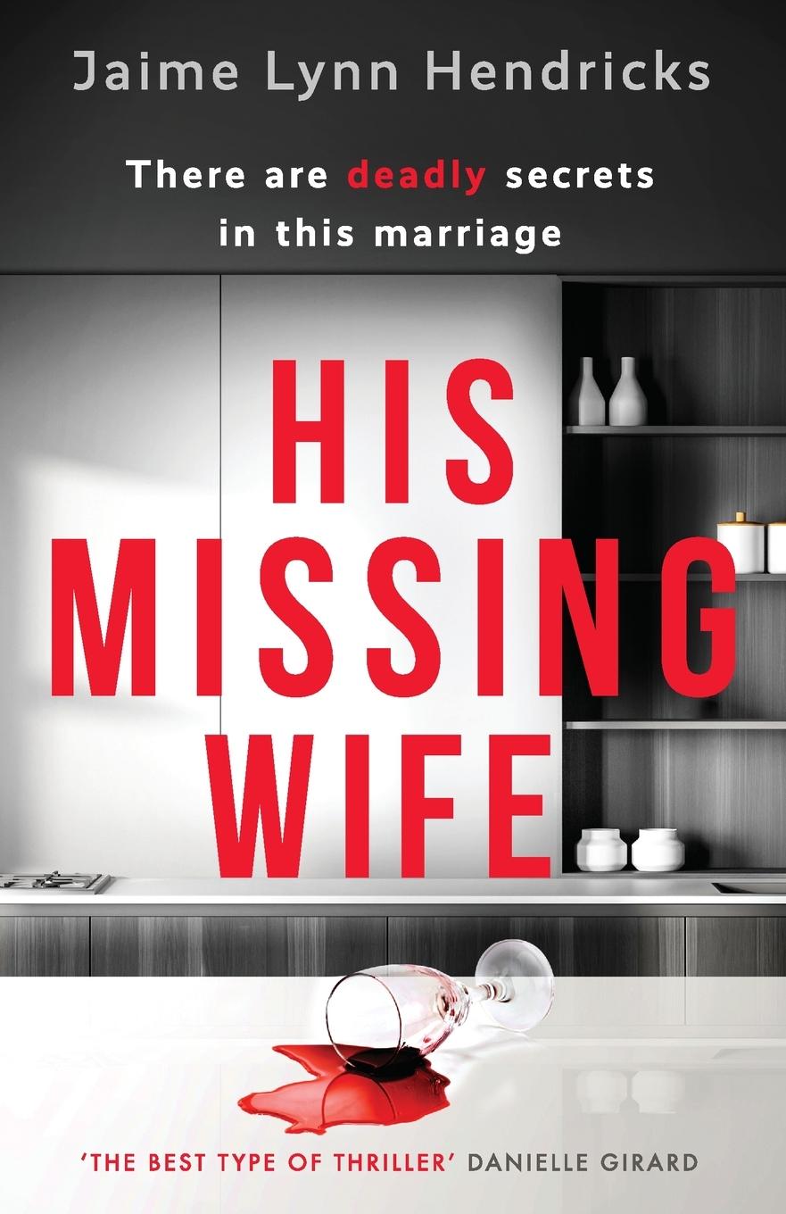 Cover: 9781804361085 | His Missing Wife | Jaime Lynn Hendricks | Taschenbuch | Englisch