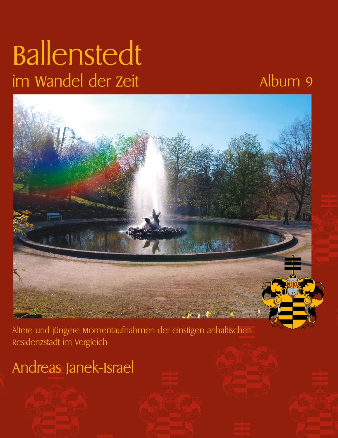 Cover: 9783759784148 | Ballenstedt im Wandel der Zeit Album 9 | Andreas Janek-Israel | Buch