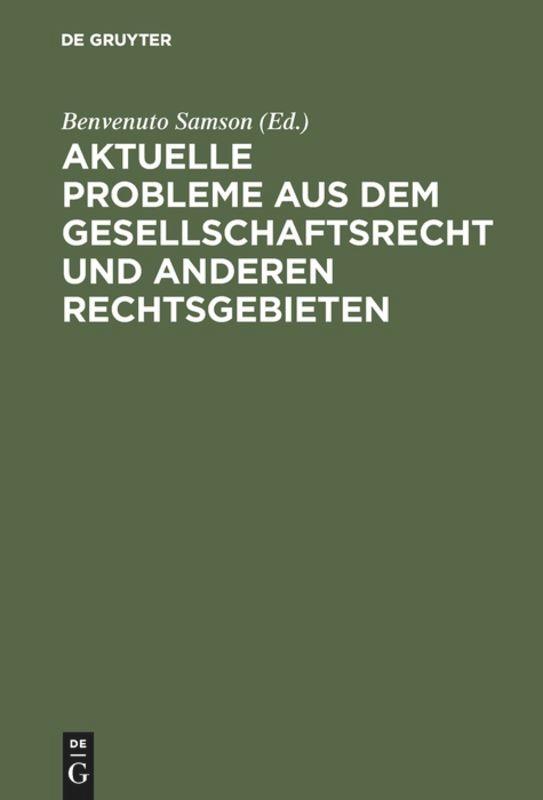 Cover: 9783110030976 | Aktuelle Probleme aus dem Gesellschaftsrecht und anderen...