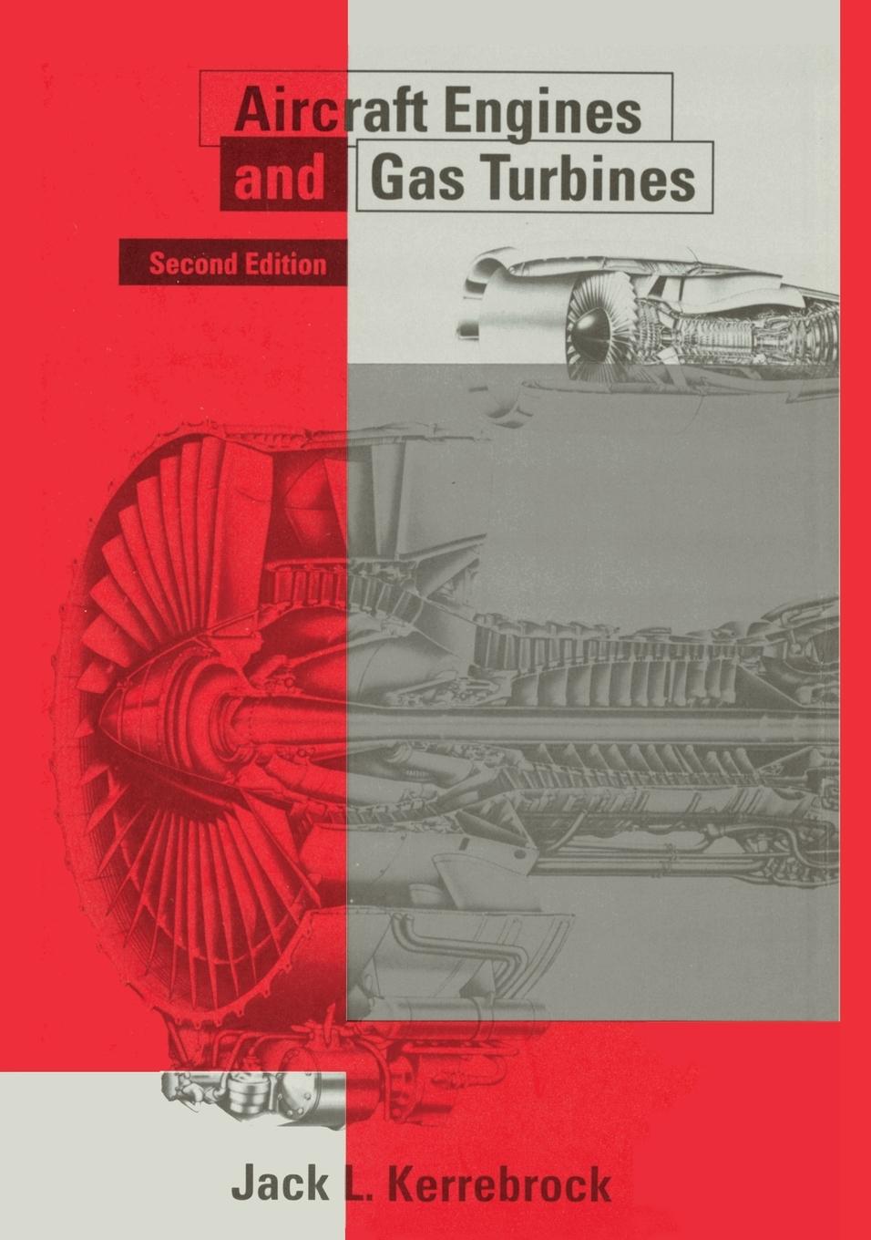 Cover: 9780262534031 | Aircraft Engines and Gas Turbines, second edition | Jack L. Kerrebrock