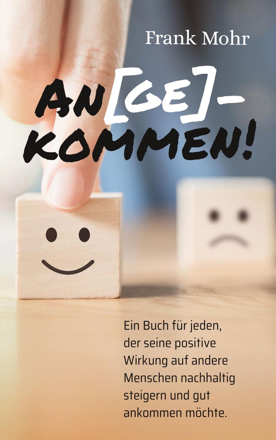 Cover: 9783740762353 | An(ge)kommen! | Frank Mohr | Taschenbuch | Paperback | 238 S. | 2020