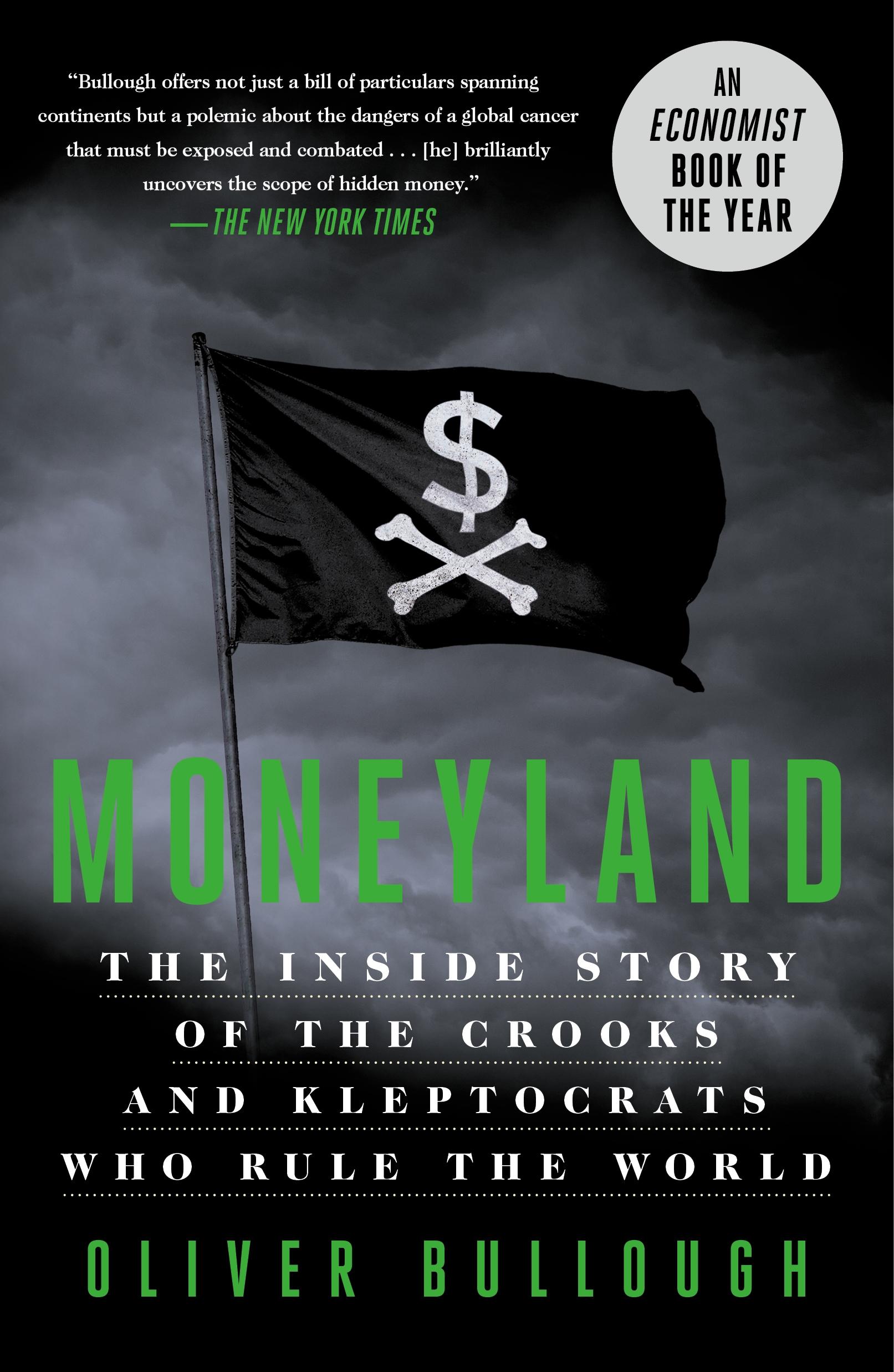 Cover: 9781250621467 | Moneyland | Oliver Bullough | Taschenbuch | Kartoniert / Broschiert