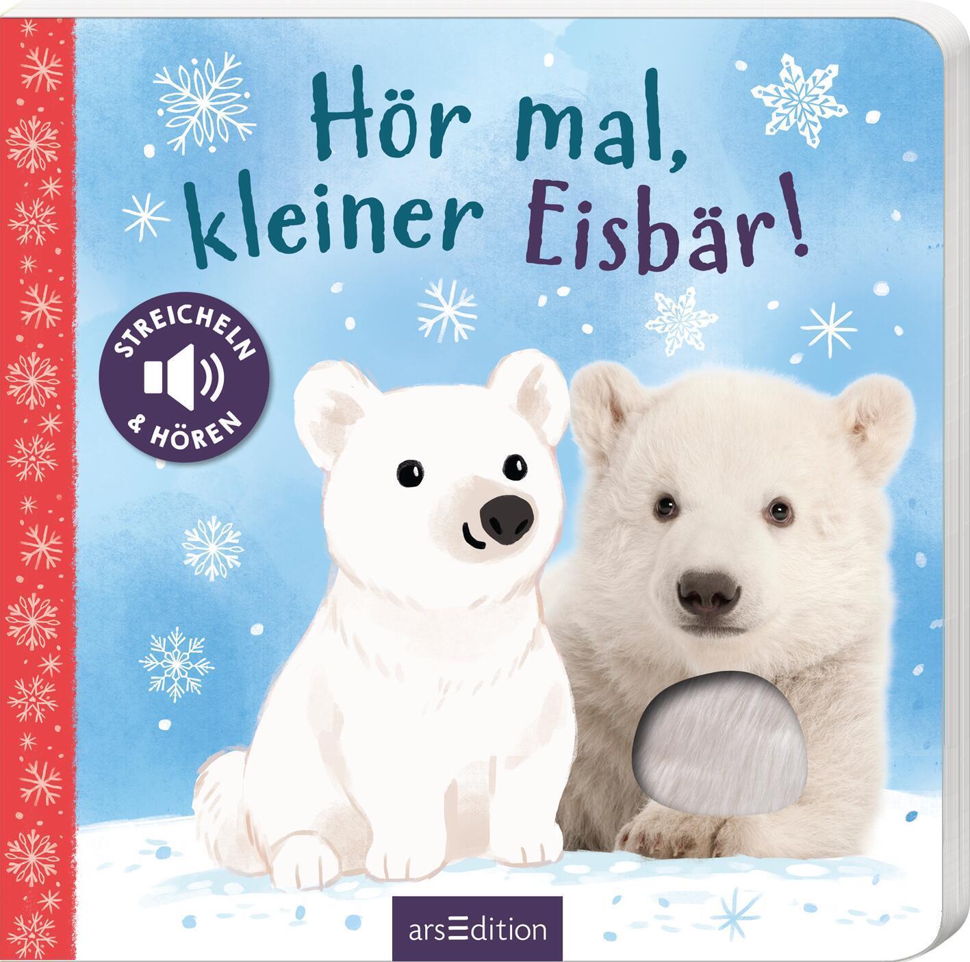 Cover: 9783845853604 | Hör mal, kleiner Eisbär! | Streicheln und hören | Buch | 12 S. | 2023