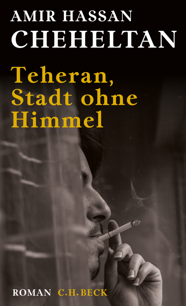 Cover: 9783406730290 | Teheran, Stadt ohne Himmel | Eine Chronologie von Albtraum und Tod