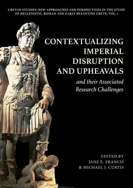 Cover: 9781789259988 | Contextualizing Imperial Disruption and Upheavals and Their...