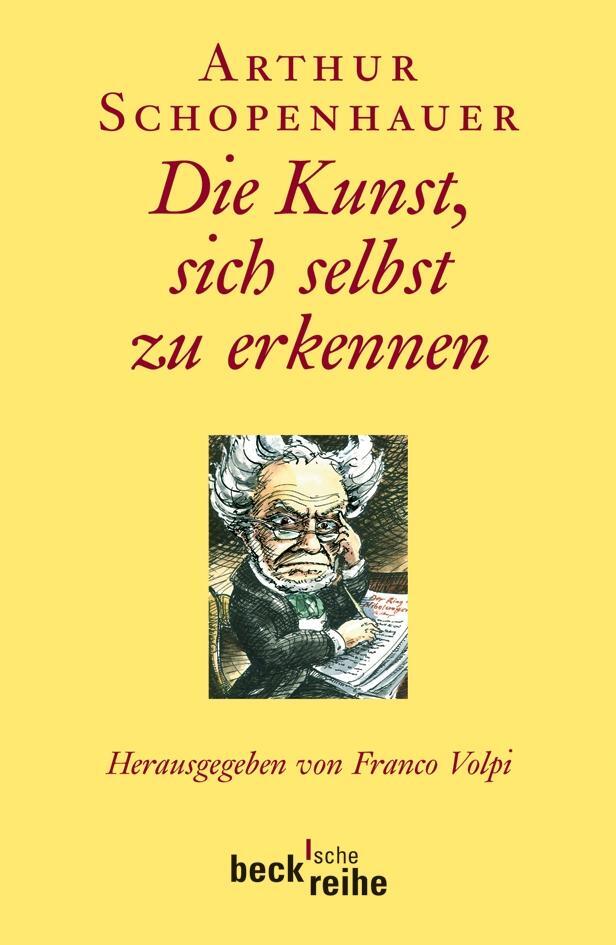 Cover: 9783406541612 | Die Kunst, sich selbst zu erkennen | Arthur Schopenhauer | Taschenbuch