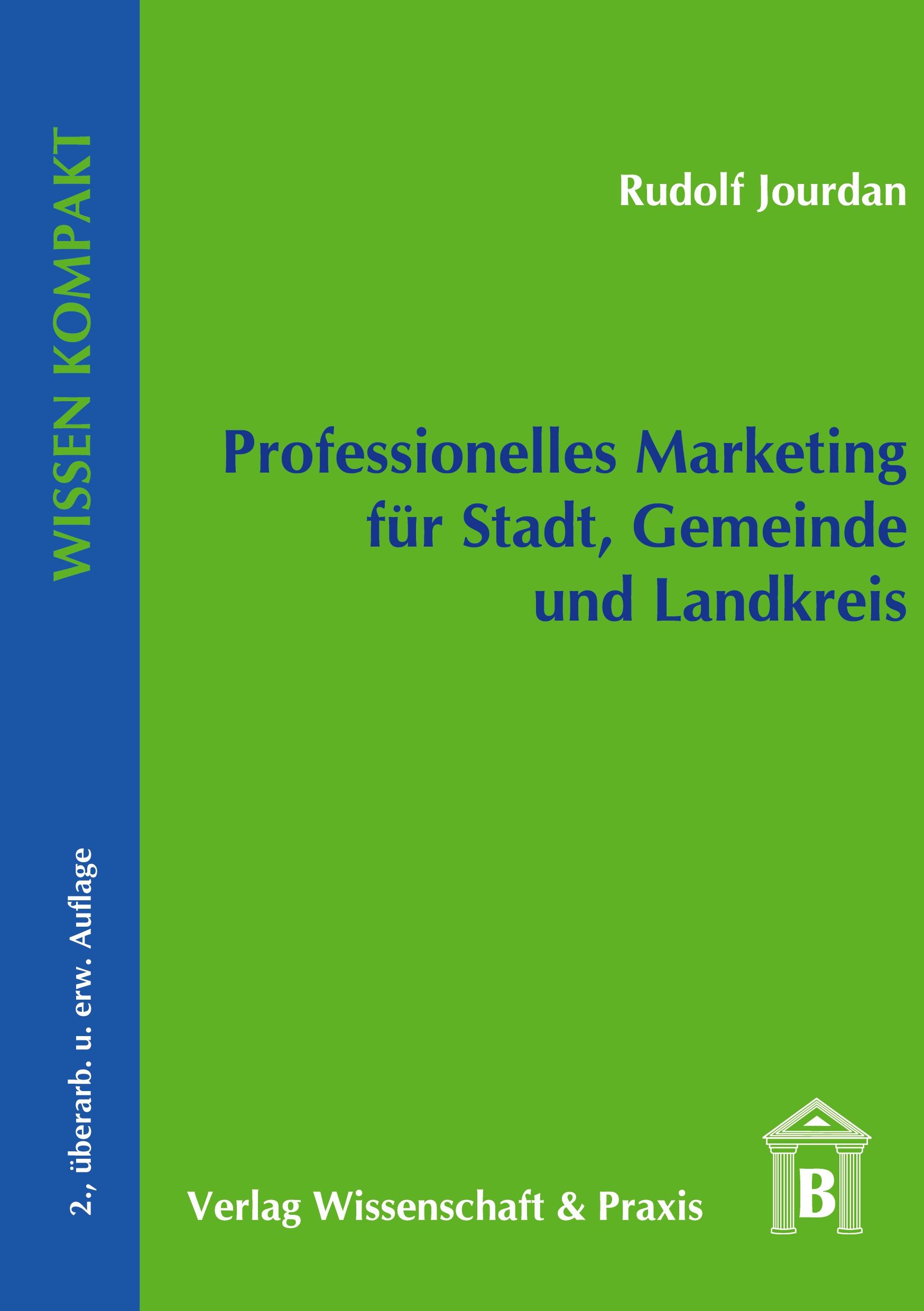 Cover: 9783896734396 | Professionelles Marketing für Stadt, Gemeinde und Landkreis. | Jourdan