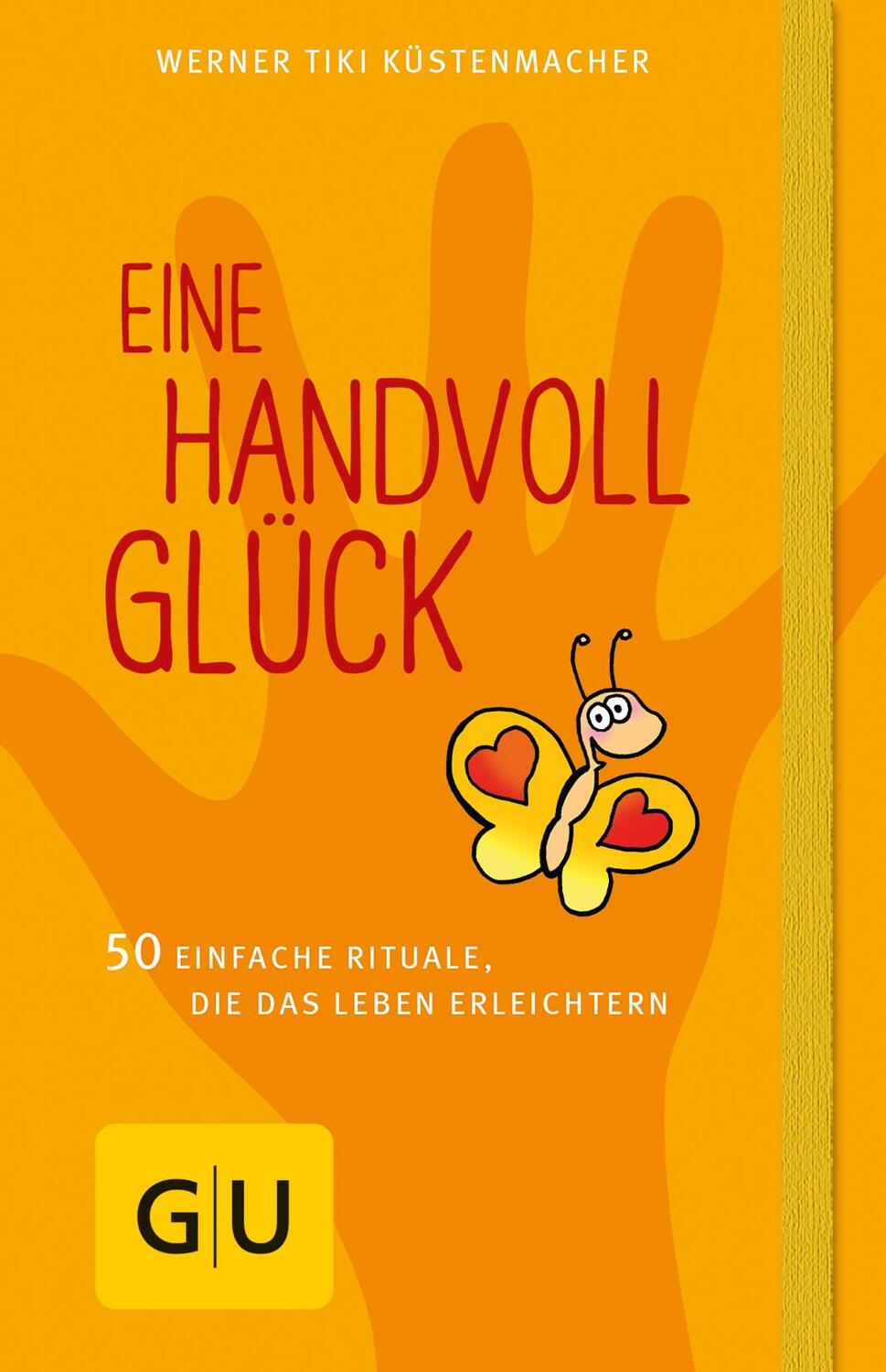 Cover: 9783833828768 | Eine Handvoll Glück | 50 einfache Rituale, die das Leben erleichtern