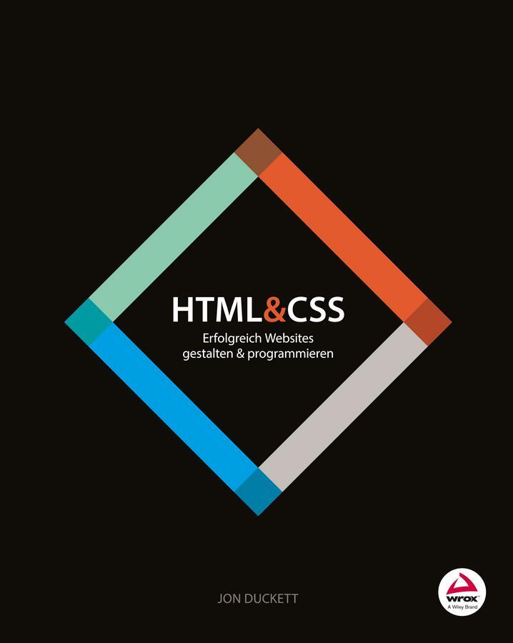 Cover: 9783527760534 | HTML &amp; CSS | Erfolgreich Websites gestalten und programmieren | Buch