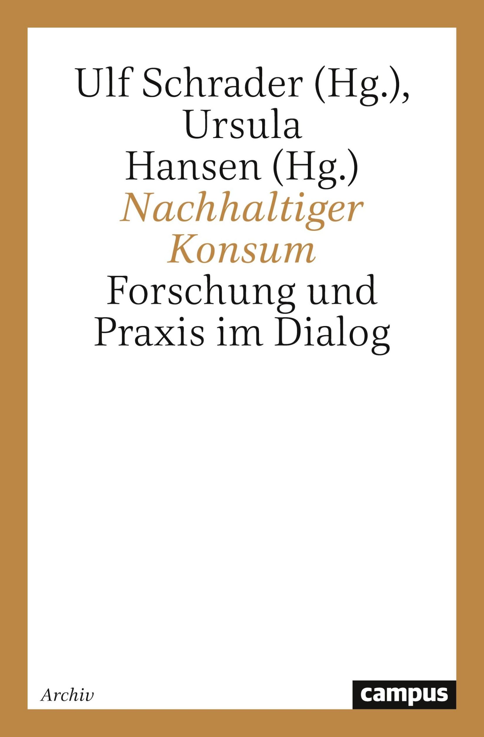 Cover: 9783593367958 | Nachhaltiger Konsum | Forschung und Praxis im Dialog | Ulf Schrader