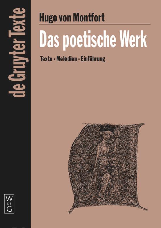 Cover: 9783110176049 | Das poetische Werk | Mit einem Melodienanhang | Hugo von Montfort | XL