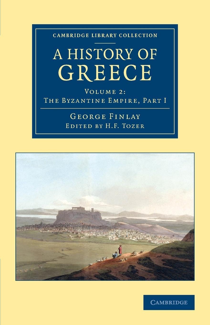 Cover: 9781108078344 | A History of Greece | George Finlay | Taschenbuch | Paperback | 2014