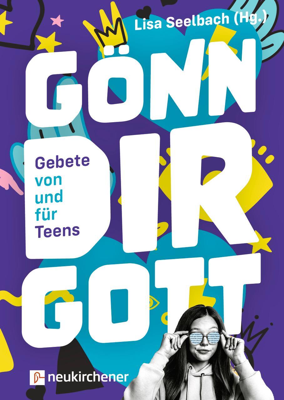 Cover: 9783761569689 | Gönn dir Gott | Gebete von und für Teens | Lisa Seelbach | Taschenbuch