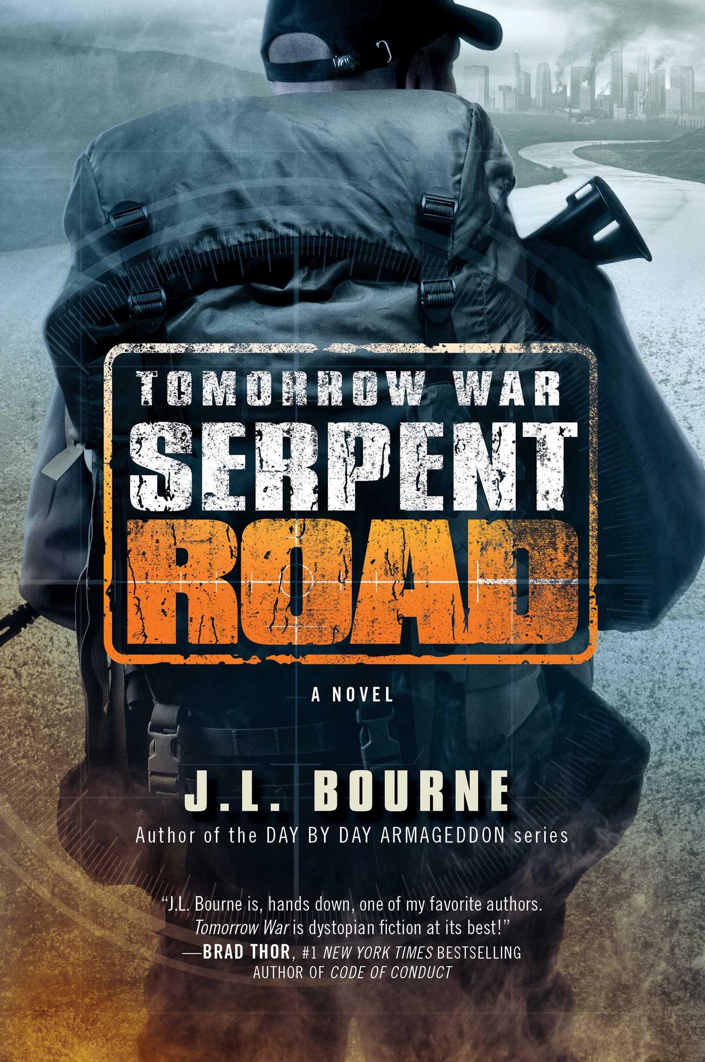 Cover: 9781501116704 | Tomorrow War: Serpent Road | J L Bourne | Taschenbuch | Englisch