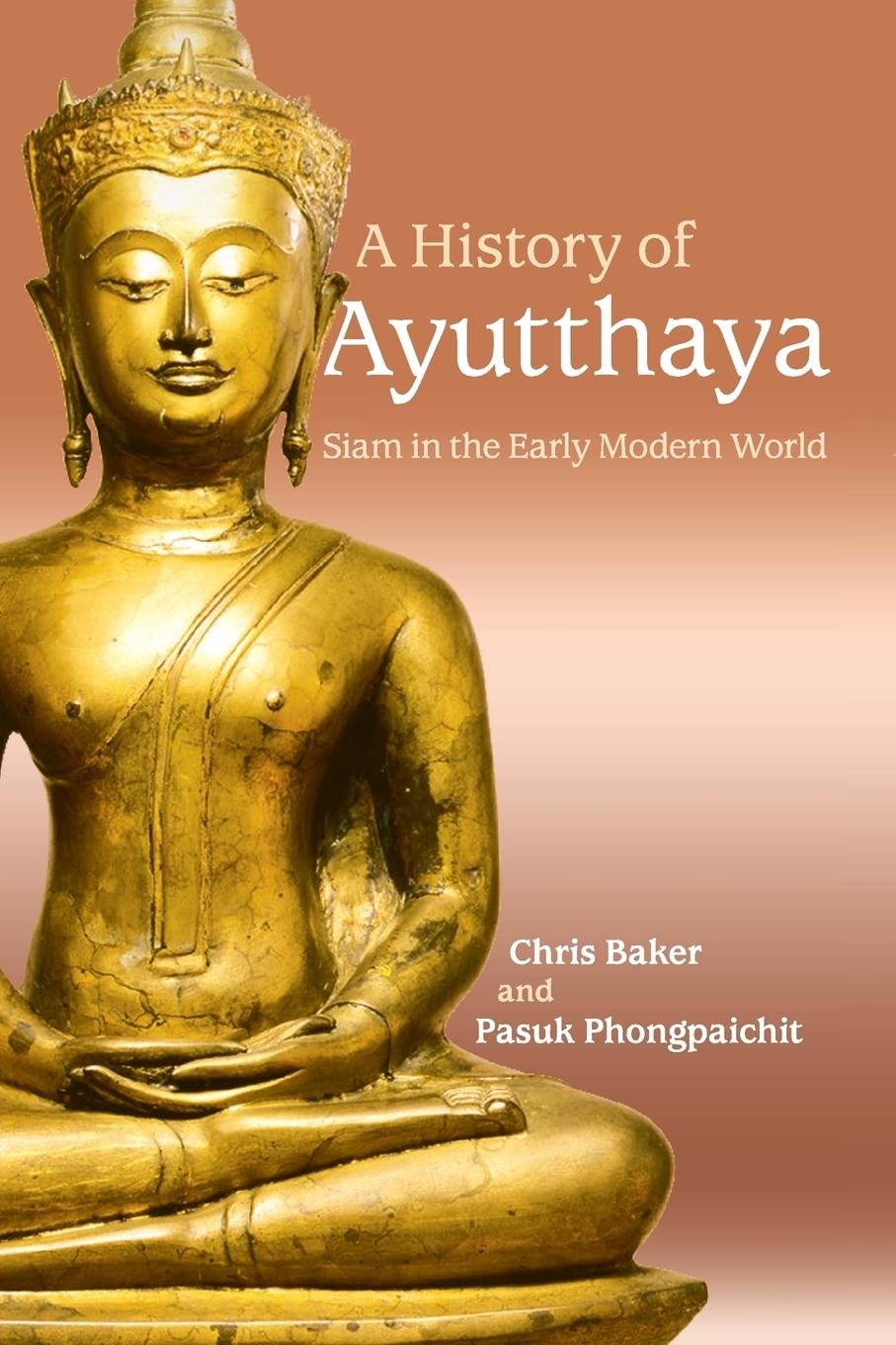 Cover: 9781316641132 | A History of Ayutthaya | Chris Baker (u. a.) | Taschenbuch | Paperback