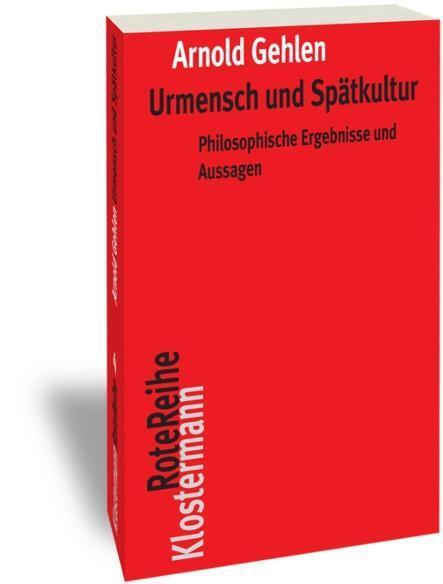 Cover: 9783465042723 | Urmensch und Spätkultur | Philosophische Ergebnisse und Aussagen