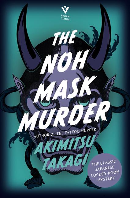 Cover: 9781782279655 | The Noh Mask Murder | Akimitsu Takagi | Taschenbuch | 224 S. | 2024