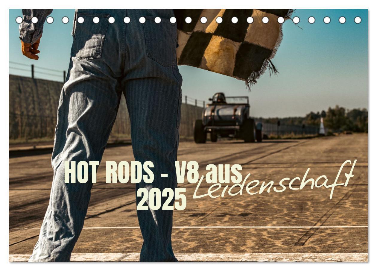 Cover: 9783457221181 | HOT RODS - V8 aus Leidenschaft 2025 (Tischkalender 2025 DIN A5...