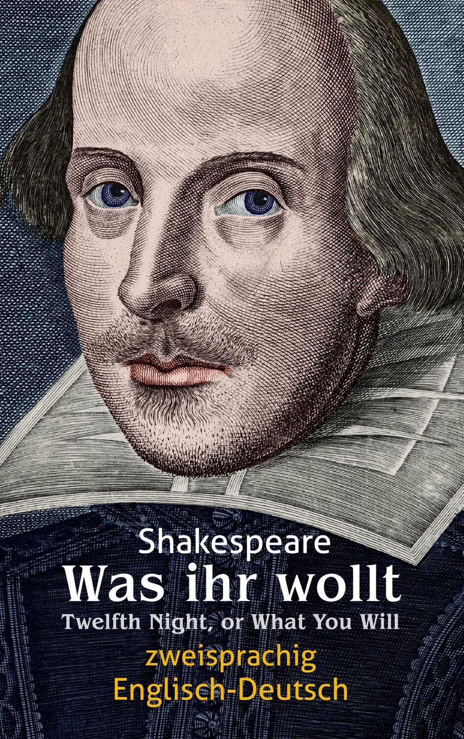 Cover: 9783946571117 | Was ihr wollt. Shakespeare. Zweisprachig: Englisch-Deutsch /...