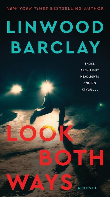 Cover: 9780063144170 | Look Both Ways | Linwood Barclay | Taschenbuch | Englisch | 2022