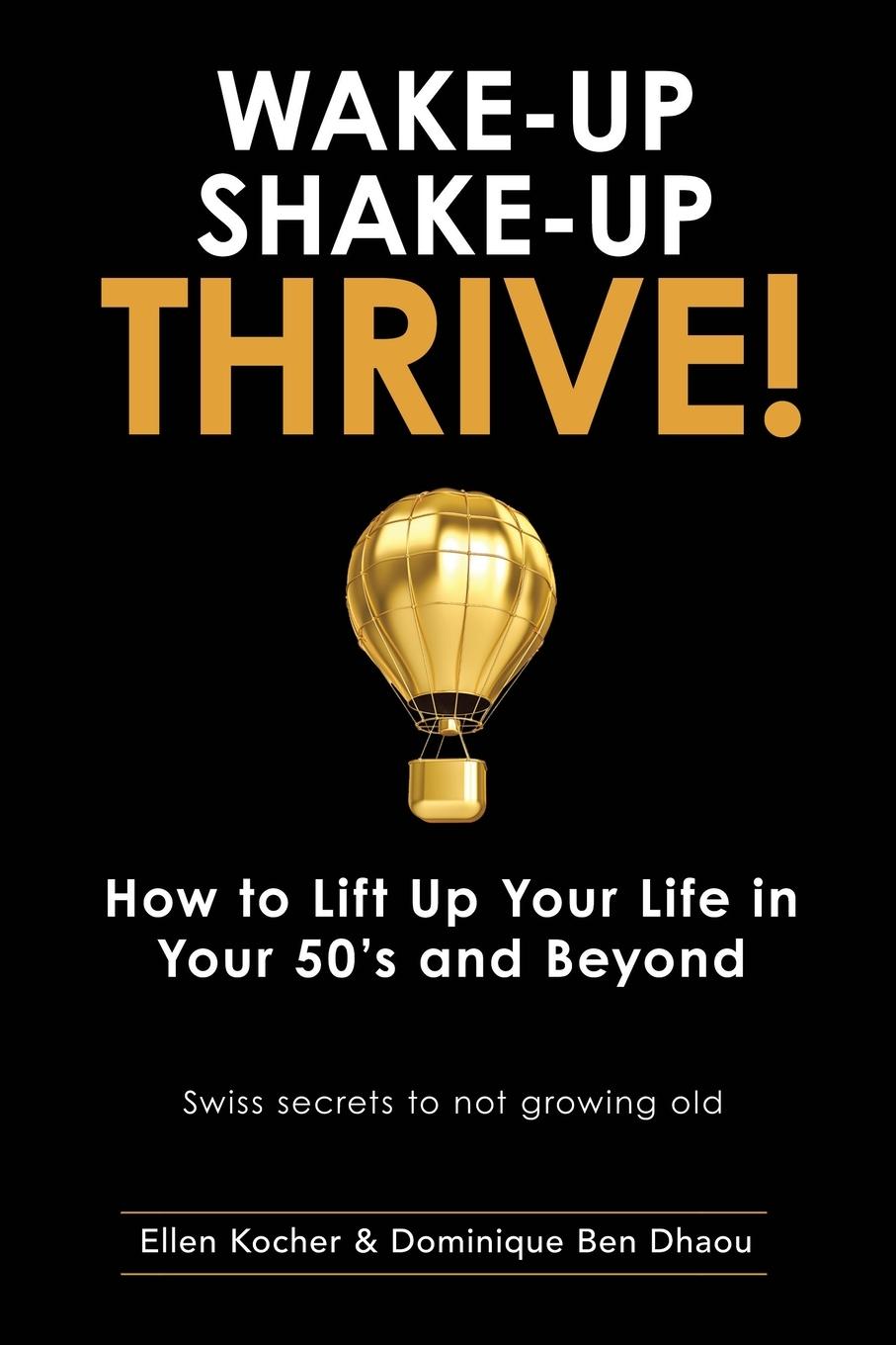 Cover: 9781912597185 | Wake-Up, Shake-Up, Thrive! | Ellen Kocher | Taschenbuch | Paperback