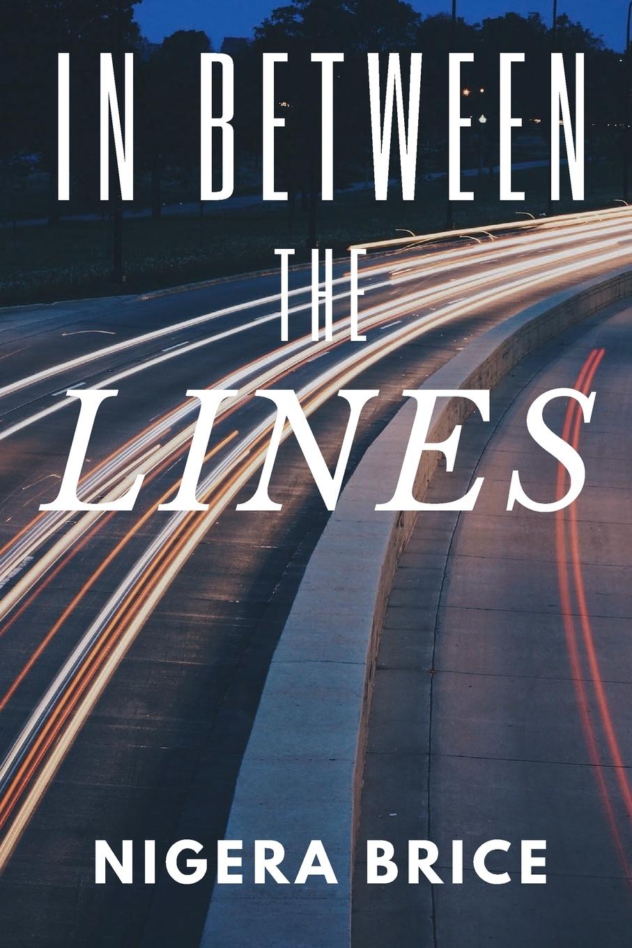 Cover: 9781304354983 | In Between The Lines | Nigera Brice | Taschenbuch | Paperback | 2024