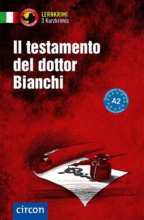 Cover: 9783817418701 | Il testamento del dottor Bianchi | Myriam Caminiti (u. a.) | Buch