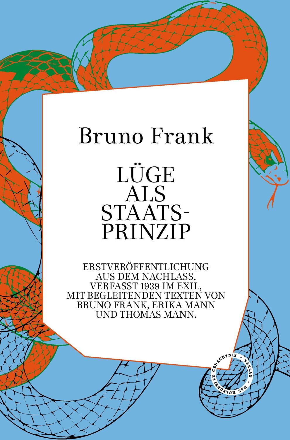 Cover: 9783946990840 | Lüge als Staatsprinzip | Bruno Frank | Buch | 112 S. | Deutsch | 2024