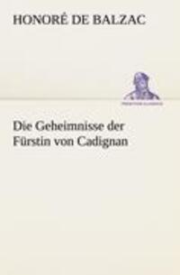 Cover: 9783842403185 | Die Geheimnisse der Fürstin von Cadignan | Honoré de Balzac | Buch