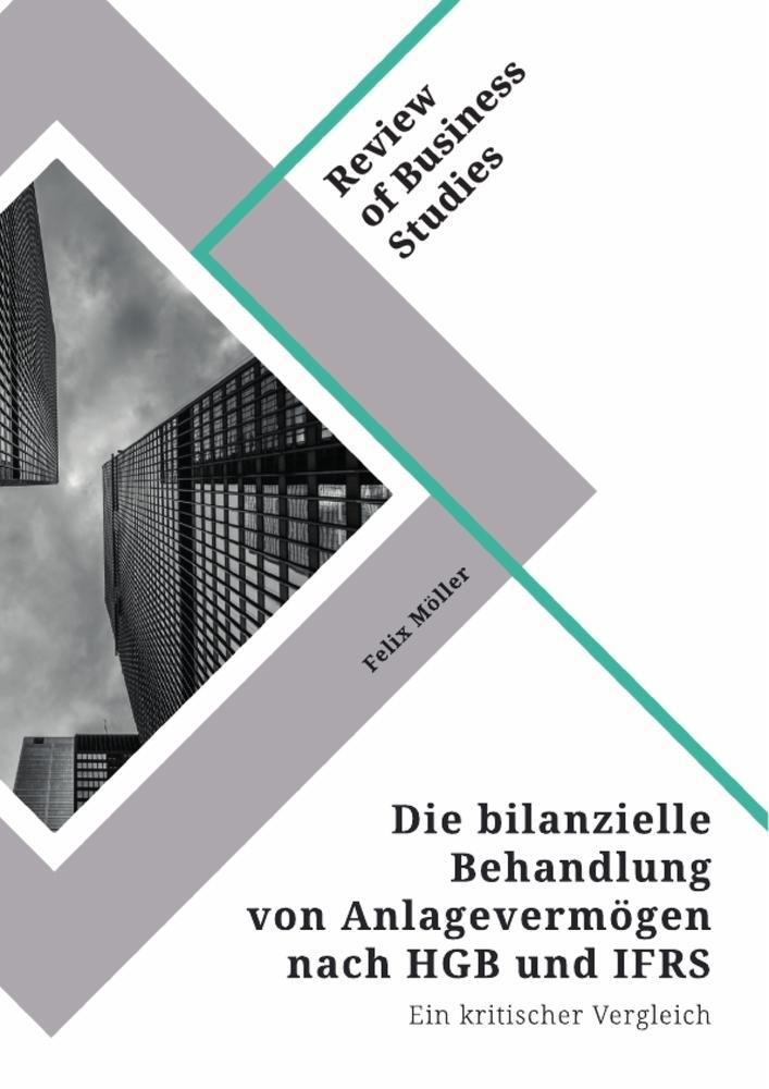 Cover: 9783346322821 | Die bilanzielle Behandlung von Anlagevermögen nach HGB und IFRS | Buch