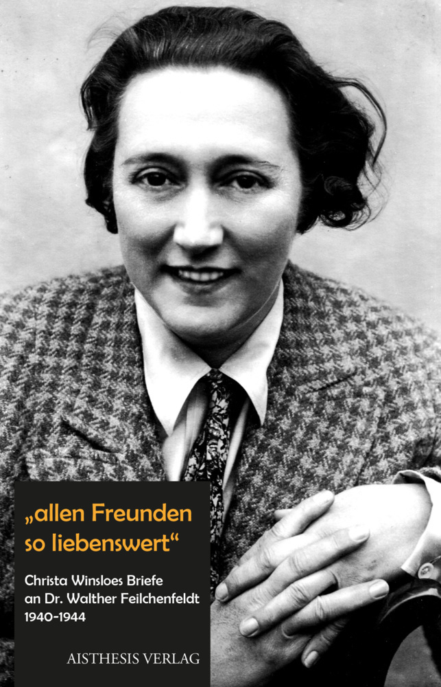 Cover: 9783849819033 | "allen Freunden so liebenswert" | Christa Winsloe (u. a.) | Buch