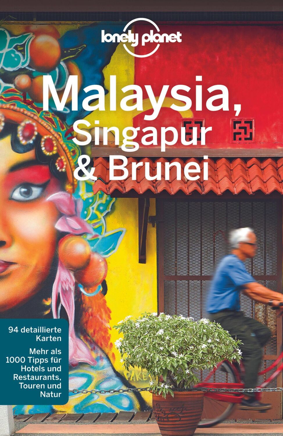 Cover: 9783829748049 | Lonely Planet Reiseführer Malaysia, Singapur &amp; Brunei | Richmond