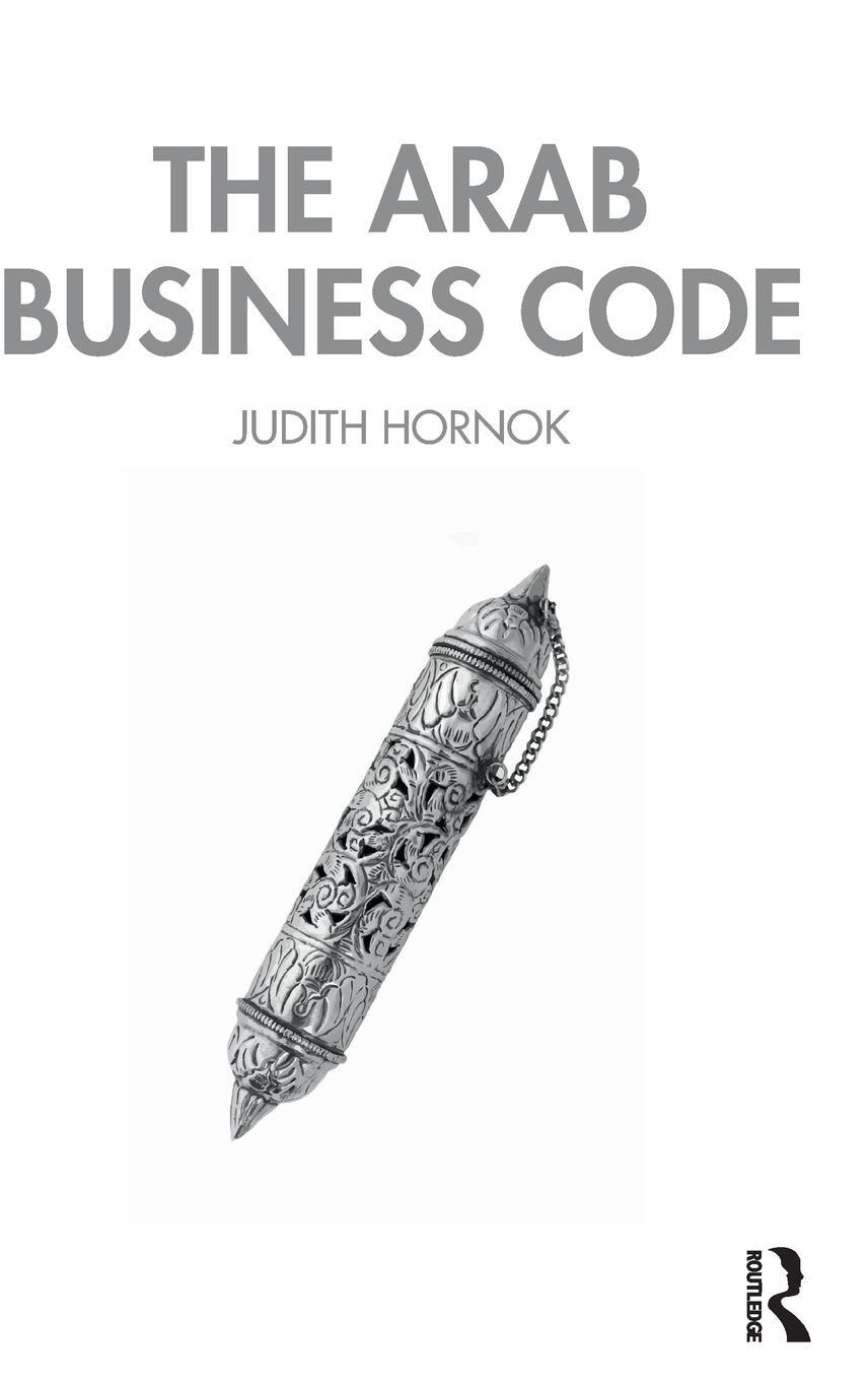 Cover: 9780367265021 | The Arab Business Code | Judith Hornok | Buch | Englisch | 2020