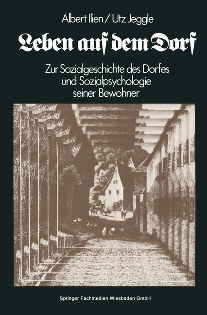 Cover: 9783531114187 | Leben auf dem Dorf | Albert Ilien | Taschenbuch | Paperback | 188 S.