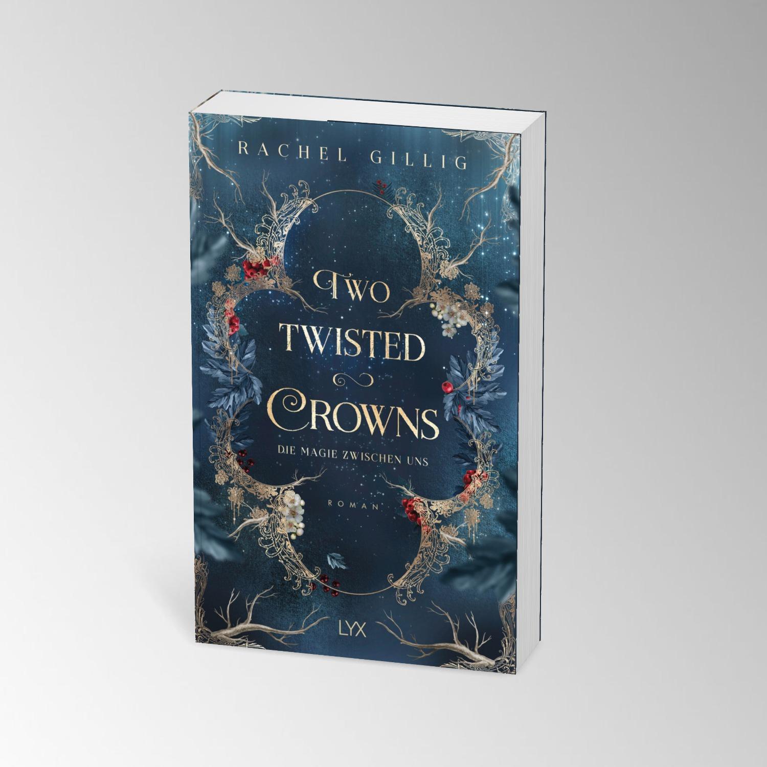 Bild: 9783736322790 | Two Twisted Crowns - Die Magie zwischen uns | Rachel Gillig | Buch